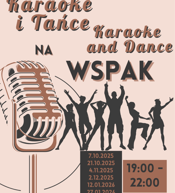 Plakat "Karaoke i Tańce na WSPAK" w Studenckim Klubie WSPAK. Na grafice mikrofon i sylwetki tańczących osób. Impreza odbywa się w godz. 19:00-22:00 w wybrane daty od 7.10.2025 do 27.01.2026. Organizator: Samorząd Studencki UJK.