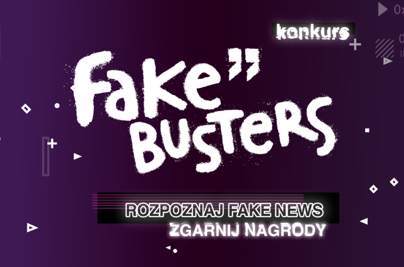 Baner konkursu Fake Busters