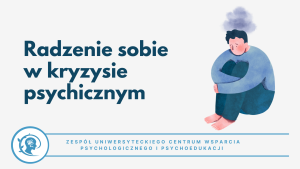 Po lewej napis &bdquo;Radzenie sobie w kryzysie psychicznym&rdquo;, po prawej skulony mężczyzna z opuszczoną głową i opadniętymi brwiami.