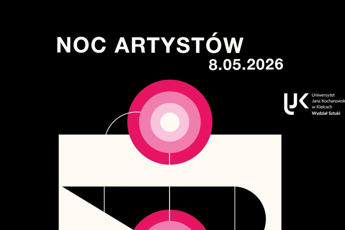 Plakat wydarzenia „Noc Artystów” zaplanowanego na 8.05.2026 r. Grafika zawiera białe i różowe elementy geometryczne (koła, kwadraty) na czarnym tle. Widoczne logo Uniwersytetu Jana Kochanowskiego w Kielcach – Wydział Sztuki. Styl minimalistyczny i nowoczesny.