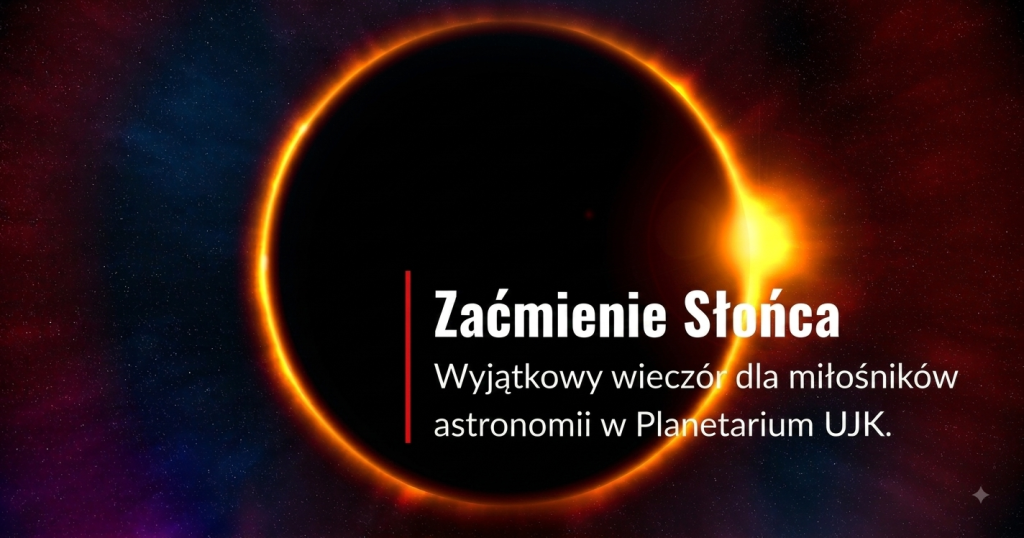 Zaćmienie Słońca w Planetarium UJK