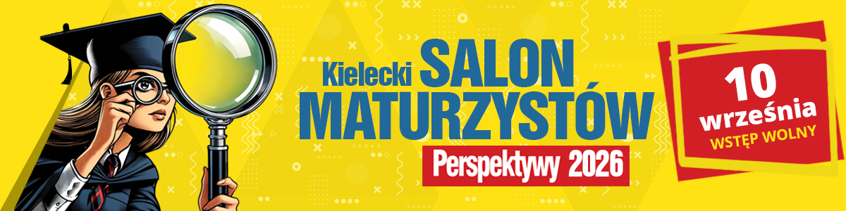 Baner wydarzenia &bdquo;Kielecki Salon Maturzyst&oacute;w Perspektywy 2026&rdquo;. Na ż&oacute;łtym tle po lewej stronie rysunek dziewczyny w czapce studenckiej patrzącej przez wielką lupę. Po prawej napis &bdquo;Kielecki SALON MATURZYST&Oacute;W Perspektywy 2026&rdquo; oraz czerwona ramka z datą &bdquo;10 września&rdquo; i informacją &bdquo;WSTĘP WOLNY&rdquo;.