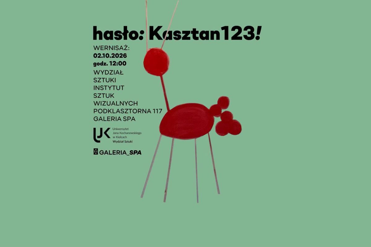 Plakat wydarzenia „hasło: Kasztan123!” na jasnozielonym tle. Przetstawia czerwoną figurkę ludzika z kasztanów i zapałek. Po lewej napis z informacjami: wernisaż 02.10.2026, godz. 12:00, Wydział Sztuki, Instytut Sztuk Wizualnych, Podklasztorna 117, Galeria SPA.