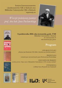 Plakat zapraszający na wieczór pamięci prof. Jana Pacławskiego (8.10.2026, godz. 17:00, Biblioteka Uniwersytecka w Kielcach). Zawiera program (otwarcie wystawy, prezentacja prac, podsumowanie projektu, wspomnienia), zdjęcia okładek jego książek oraz logotypy organizatorów.