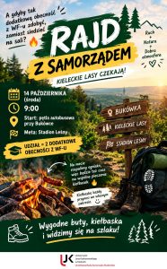 Plakat wydarzenia „Rajd z Samorządem” UJK w Kielcach. Data: środa 14 października, godz. 9:00. Start: pętla przy Bukówce, meta: Stadion Leśny. W programie ognisko (kiełbaski we własnym zakresie). Udział daje 2 dodatkowe obecności z WF-u. W tle leśne drogowskazy i buty trekkingowe.