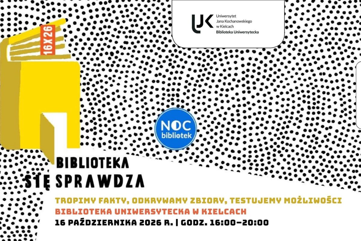Plakat akcji Noc Bibliotek pod hasłem „Biblioteka się sprawdza”, organizowanej 16 października 2026 r. w godz. 16:00–20:00 w Bibliotece Uniwersyteckiej w Kielcach. Grafika przedstawia żółty krzesłoksiążkę na tle w czarne kropki, z podhasłem „Tropimy fakty, odkrywamy zbiory, testujemy możliwości”.